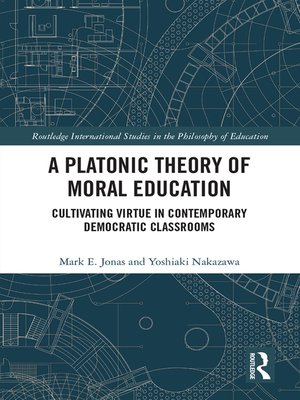 cover image of A Platonic Theory of Moral Education